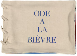 Ode à la Bièvre. 2007. Fabric illustrated book