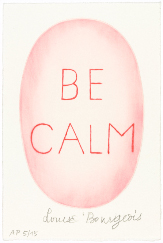 Be Calm, from the illustrated book, Recueil des Secrets de Louyse Bourgeois. 2005. Drypoint